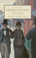 A Century of French Fiction: Balzac, Flaubert, Stendhal and More 1633916014 Book Cover