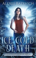 Ice-Cold Death 099608925X Book Cover