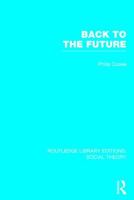 Back to the Future: Modernity, Postmodernity and Locality 1138782025 Book Cover