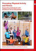 Promoting Physical Activity in Childhood-Onset Disabilities (Mac Keith Press Practical Guides) 1911612123 Book Cover