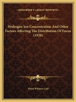 Hydrogen Ion Concentration And Other Factors Affecting The Distribution Of Fucus 1169417736 Book Cover