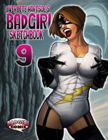 Badgirl Sketchbook vol.9-N 1387439421 Book Cover