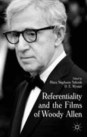 Referentiality and the Films of Woody Allen 1137515465 Book Cover