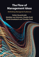 The Flow of Management Ideas: Rethinking Managerial Audiences 1316633969 Book Cover