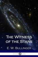 The Witness of the Stars 0825422450 Book Cover