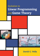 Invitation to Linear Programming and Game Theory 1108476252 Book Cover