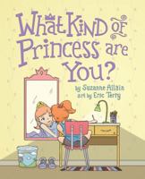 What Kind of Princess Are You? 0982368216 Book Cover