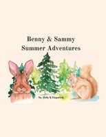Benny & Sammy Summer Adventures B0BYLXHY93 Book Cover