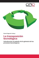 La Transposicion Tecnologica 3659056944 Book Cover