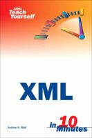 Sams Teach Yourself XML in 10 Minutes 0672324717 Book Cover