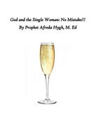 God and the Single Woman: No Mistake 1986762947 Book Cover