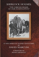 Sherlock Holmes - The Curious Sequel of Our Investigation: 12 New Sherlock Holmes Adventures 1804248177 Book Cover