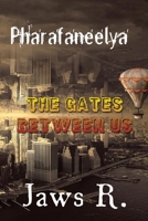 Pharafaneelya The Gate Between Us 1677013796 Book Cover
