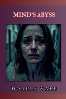 Mind's Abyss B0DZ67BMXV Book Cover
