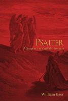 Psalter: A Sequence of Catholic Sonnets 1935503103 Book Cover