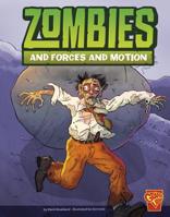 Zombies and Forces and Motion 1429673354 Book Cover