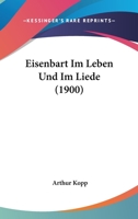 Eisenbart Im Leben Und Im Liede (1900) 1161149066 Book Cover
