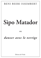 Sipo Matador (French Edition) 2371586439 Book Cover