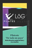 PILATEate: De todo un poco B08BTLJKHC Book Cover