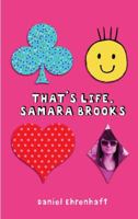 That's Life, Samara Brooks 0385734344 Book Cover