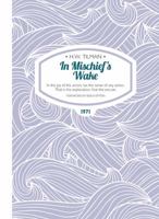 In Mischief's Wake 1909461369 Book Cover