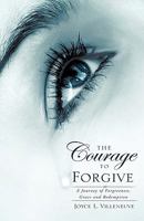 The Courage to Forgive 1609570294 Book Cover