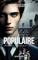 POPULAIRE: Le Livre des Confidences - Tome I (French Edition) B0F27RTY6Y Book Cover