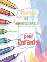 Cahier de Coloriage pour enfants: Cahier de Coloriage pour Garçons & filles, animaux mignons, plus de 50 motifs à colorier, Cadeaux pour enfants, grand format B08YQJCY8M Book Cover