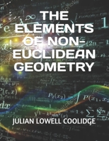 THE ELEMENTS OF NON-EUCLIDEAN GEOMETRY 1701764377 Book Cover