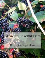 Growing Blackberries 1987510038 Book Cover