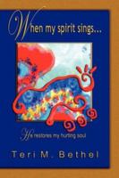 When My Spirit Sings 1594672008 Book Cover