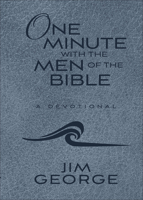 One Minute with the Men of the Bible 0736973605 Book Cover