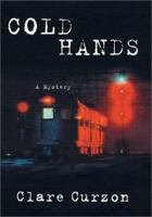 Cold Hands 0312204647 Book Cover