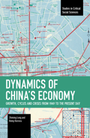 Dynamics of China's Economy: Growth, Cycles and Crises from 1949 to the Present Day B0BT1L7C24 Book Cover