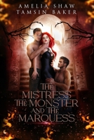 The Mistress, the Monster and the Marquess: whychoose MMF vampire regency romance 1923446363 Book Cover