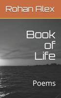 Book of Life: Poems 1096873982 Book Cover