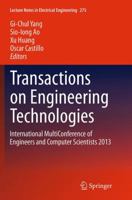Transactions on Engineering Technologies: International MultiConference of Engineers and Computer Scientists 2013 9400776837 Book Cover