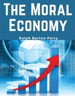 The moral economy 1514113880 Book Cover