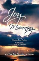 Joy in the mourning 188421309X Book Cover