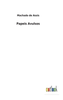Papéis Avulsos 3752494344 Book Cover