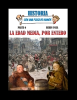 La Edad Media, Por Entero 1079655816 Book Cover