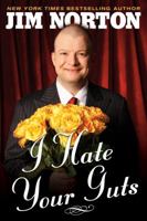 I Hate Your Guts 1416587861 Book Cover
