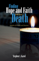 Finding Hope and Faith in the Face of Death 153264048X Book Cover