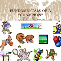 Fundamentals of A Champion 0578093197 Book Cover