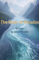 The River of Paradox B0FSBHRHNM Book Cover