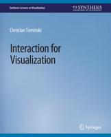 Interaction for Visualization 3031014723 Book Cover