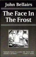 The Face in the Frost 1497642418 Book Cover