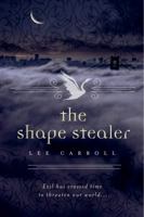 The Shape Stealer 0765325993 Book Cover