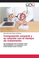 Composición corporal y su relación con el tiempo de tratamiento (Spanish Edition) 6200033145 Book Cover