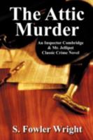 The Attic Murder 151871367X Book Cover